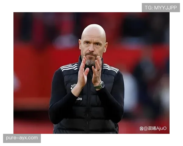 滕哈赫中场战术革新：灵活布阵激活球队竞技状态