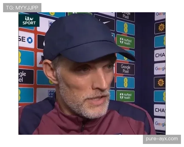 图赫尔革新战术体系：中锋新角色成攻防转换关键，球队表现焕然一新