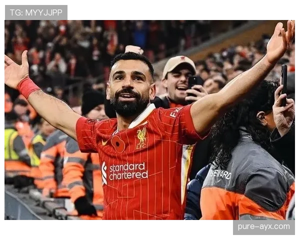 萨拉赫身披11号球衣续写传奇：新星闪耀与历史传承交汇